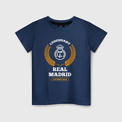 Футболка хлопковая детская Лого Real Madrid и надпись Legendary Football Club, цвет: тёмно-синий