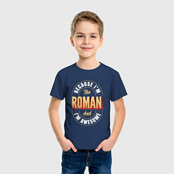 Футболка хлопковая детская Because Im the Roman and Im awesome, цвет: тёмно-синий — фото 2