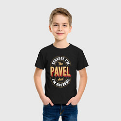 Футболка хлопковая детская Because Im the Pavel and Im awesome, цвет: черный — фото 2