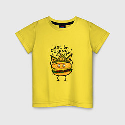 Футболка хлопковая детская Just be happy, цвет: желтый