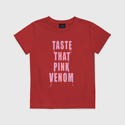 Футболка хлопковая детская Tasty that pink venom - blackpink, цвет: красный