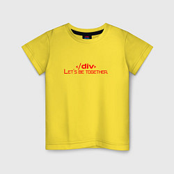 Футболка хлопковая детская Div - Lets be together, цвет: желтый