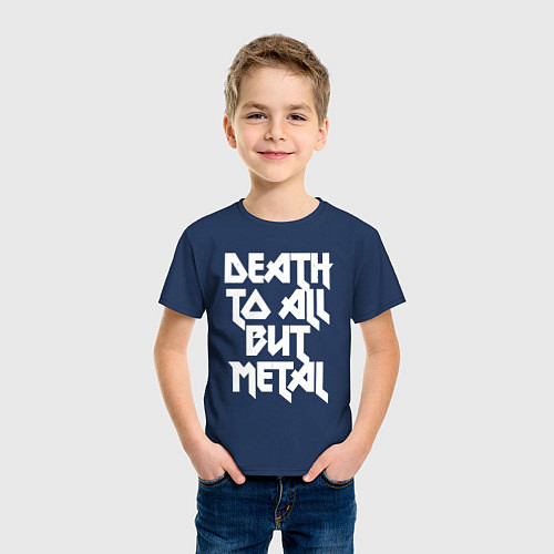 Детская футболка Death to all - кроме металл / Тёмно-синий – фото 3