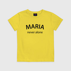 Футболка хлопковая детская Maria never alone - motto, цвет: желтый
