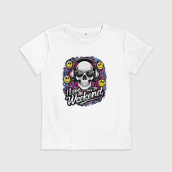 Футболка хлопковая детская Я живу ради выходных - череп работник тусовщик и с, цвет: белый