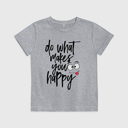 Футболка хлопковая детская Do what makes you happy, цвет: меланж