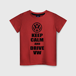 Футболка хлопковая детская Keep Calm & Drive VW, цвет: красный