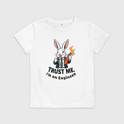 Футболка хлопковая детская Кролик с динамитом - Trust me im an engineer, цвет: белый