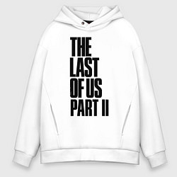 Толстовка оверсайз мужская The Last of Us: Part II, цвет: белый