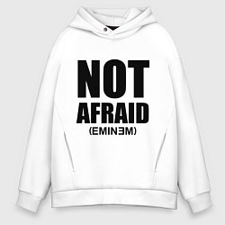 Толстовка оверсайз мужская Not Afraid, цвет: белый