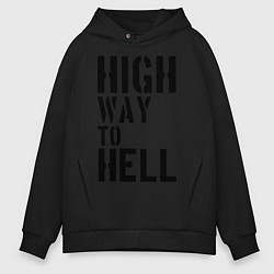 Толстовка оверсайз мужская High way to hell, цвет: черный