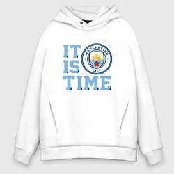 Толстовка оверсайз мужская It is Manchester City Time, цвет: белый