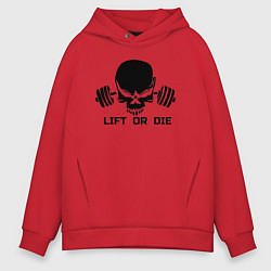 Толстовка оверсайз мужская Lift or die, цвет: красный