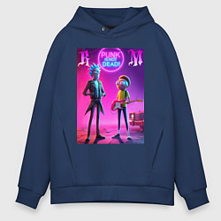 Толстовка оверсайз мужская Rick and Morty - neon fantasy, цвет: тёмно-синий
