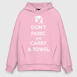 Толстовка оверсайз мужская Dont panic & Carry a Towel, цвет: светло-розовый