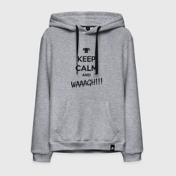 Толстовка-худи хлопковая мужская Keep Calm & WAAAGH, цвет: меланж