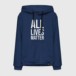 Толстовка-худи хлопковая мужская ALL LIVES MATTER, цвет: тёмно-синий