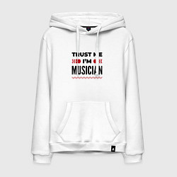 Толстовка-худи хлопковая мужская Trust me - Im musician, цвет: белый