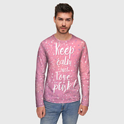 Лонгслив мужской Keep Calm & Love Pink, цвет: 3D-принт — фото 2