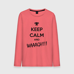 Лонгслив хлопковый мужской Keep Calm & WAAAGH, цвет: коралловый