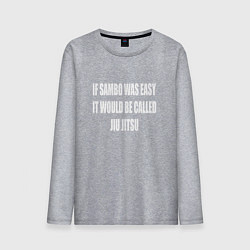 Лонгслив хлопковый мужской If Sambo Was Easy, цвет: меланж