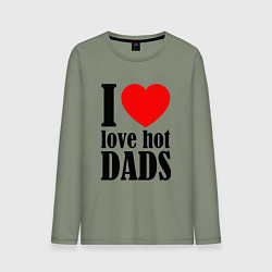 Мужской лонгслив I LOVE HOT DADS