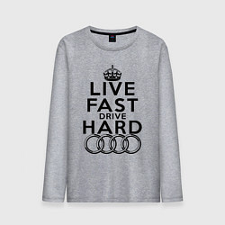 Мужской лонгслив AUDI LIVE FAST, DRIVE HARD АУДИ