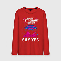 Мужской лонгслив Ancient Astronaut Theorist Say Yes
