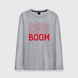 Мужской лонгслив Badda Badda Boom