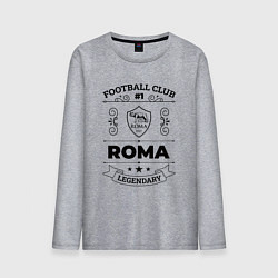 Мужской лонгслив Roma: Football Club Number 1 Legendary