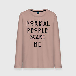 Лонгслив хлопковый мужской Normal people scare me, цвет: пыльно-розовый