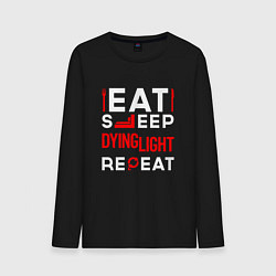 Лонгслив хлопковый мужской Надпись eat sleep Dying Light repeat, цвет: черный