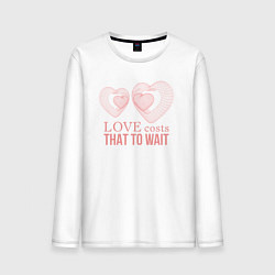 Лонгслив хлопковый мужской Love costs that to wait, цвет: белый