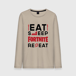 Мужской лонгслив Надпись: eat sleep Fortnite repeat