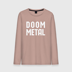 Лонгслив хлопковый мужской Надпись Doom metal, цвет: пыльно-розовый