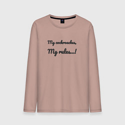 Лонгслив хлопковый мужской My cockroaches my rules, цвет: пыльно-розовый
