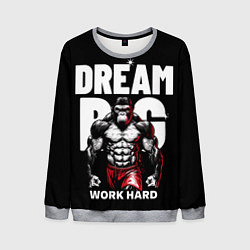 Свитшот мужской Dream big - work hard monkey, цвет: 3D-меланж