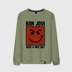 Мужской свитшот Bon Jovi: Have a nice day