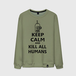 Свитшот хлопковый мужской Keep Calm & Kill All Humans, цвет: авокадо