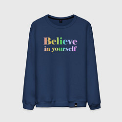 Свитшот хлопковый мужской Believe in yourself always, цвет: тёмно-синий