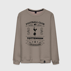 Мужской свитшот Tottenham: Football Club Number 1 Legendary
