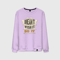 Свитшот хлопковый мужской Dream it, Wish it, Do it, цвет: лаванда