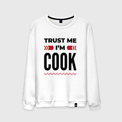 Свитшот хлопковый мужской Trust me - Im cook, цвет: белый