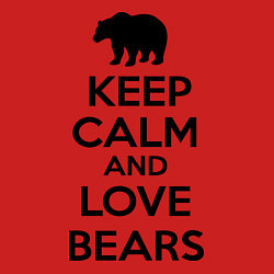 Свитшот хлопковый мужской Keep Calm & Love Bears, цвет: красный — фото 2