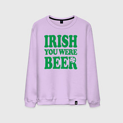 Свитшот хлопковый мужской Irish you were beer, цвет: лаванда