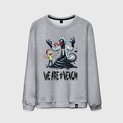 Мужской свитшот We are Venom - Rick-symbiote and Morty