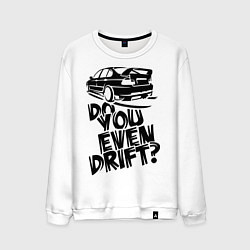 Свитшот хлопковый мужской Do you even drift, цвет: белый