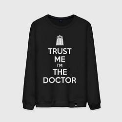 Мужской свитшот Trust me Im the doctor