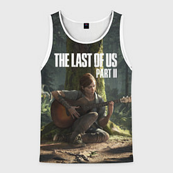 Майка-безрукавка мужская The Last of Us part 2, цвет: 3D-белый