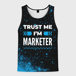 Майка-безрукавка мужская Trust me Im marketer dark, цвет: 3D-черный